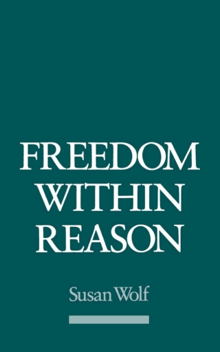 Freedom within Reason