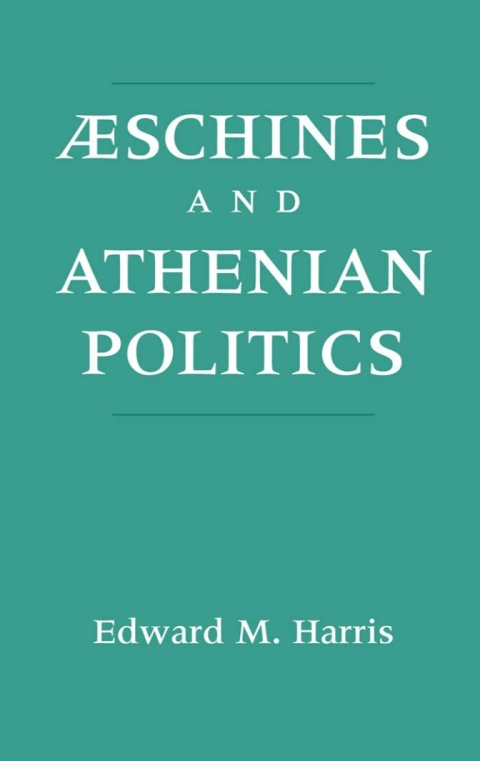 Cover image for book Aeschines and Athenian Politics