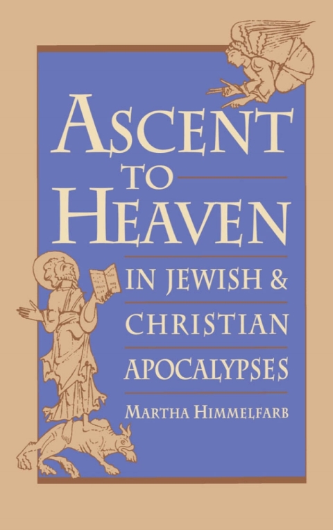 Cover image for book Ascent to Heaven in Jewish and Christian Apocalypses
