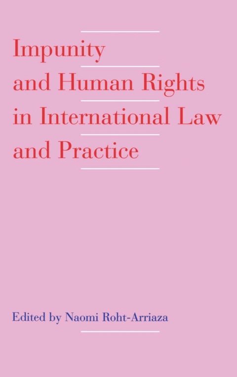 Cover image for book Impunity and Human Rights in International Law and Practice