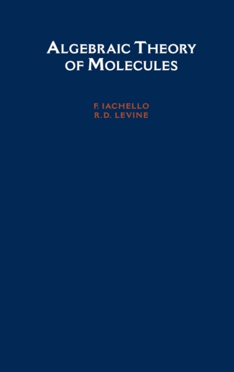 Cover image for book Algebraic Theory of Molecules
