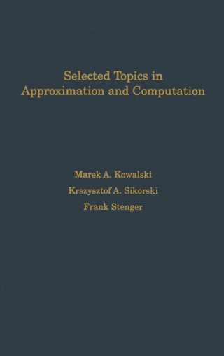 Selected Topics in Approximation and Computation