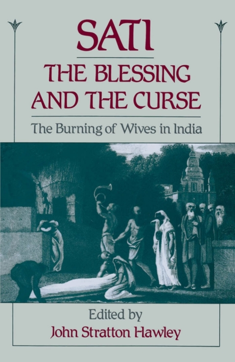 Cover image for book Sati, the Blessing and the Curse