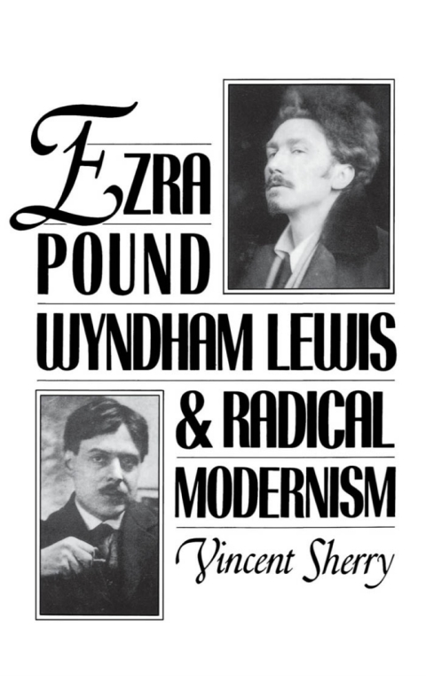 Cover image for book Ezra Pound, Wyndham Lewis, and Radical Modernism