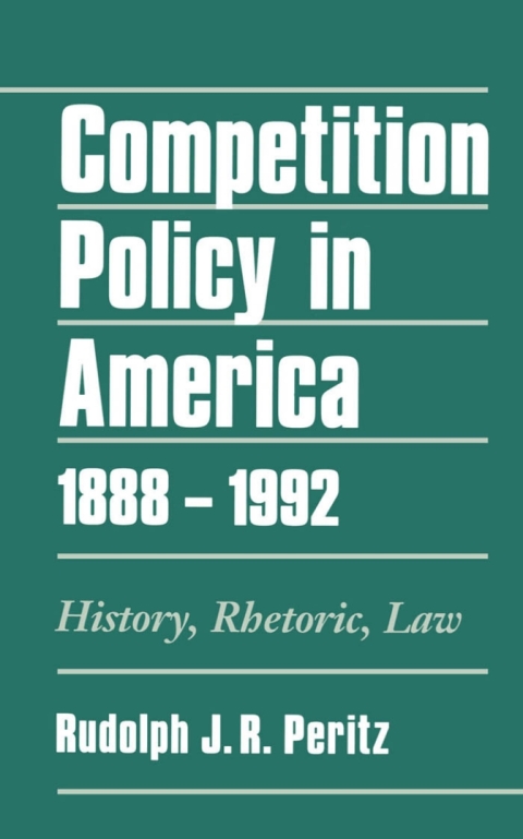 Cover image for book Competition Policy in America, 1888-1992
