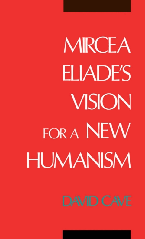 Cover image for book Mircea Eliade's Vision for a New Humanism