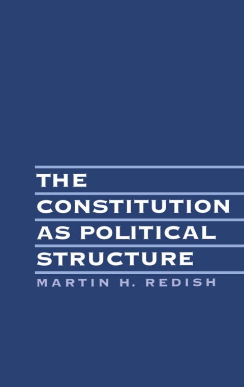 Cover image for book The Constitution As Political Structure