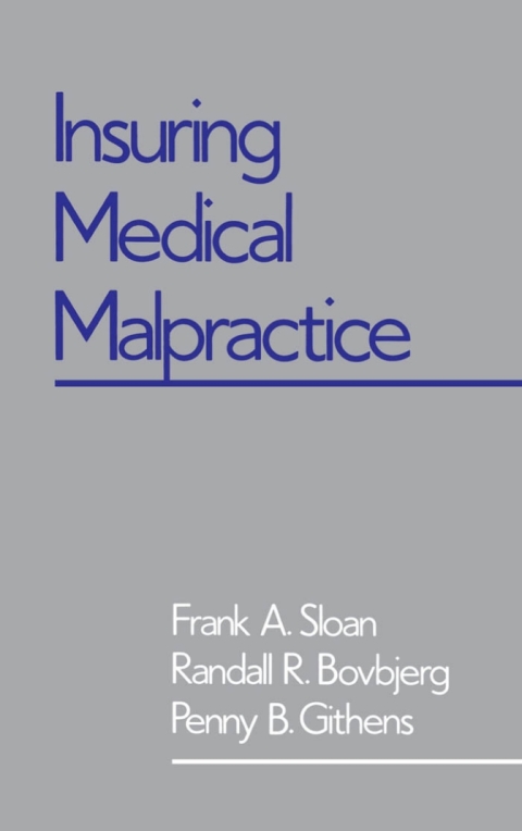 Cover image for book Insuring Medical Malpractice