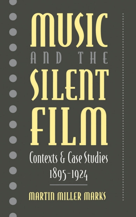 Cover image for book Music and the Silent Film