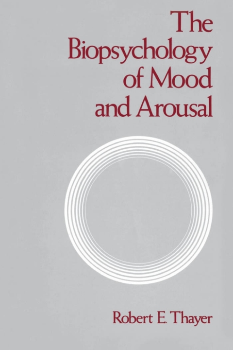 Cover image for book The Biopsychology of Mood and Arousal