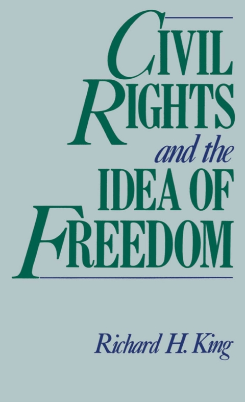 Cover image for book Civil Rights and the Idea of Freedom