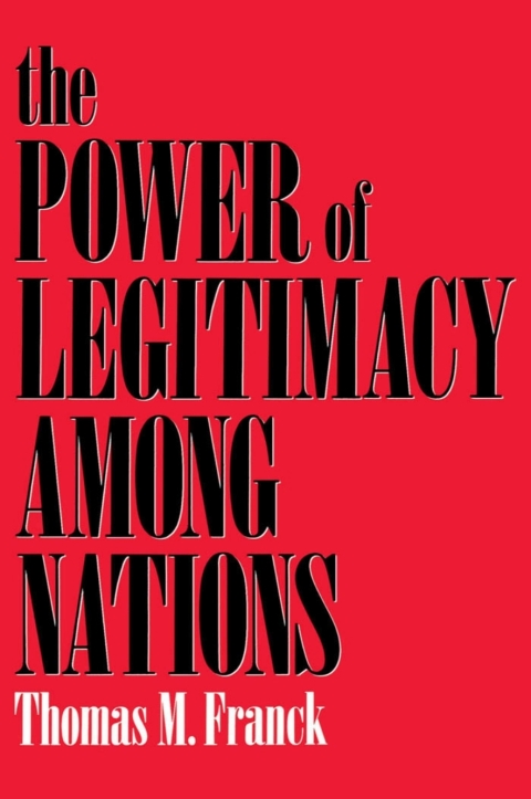Cover image for book The Power of Legitimacy among Nations