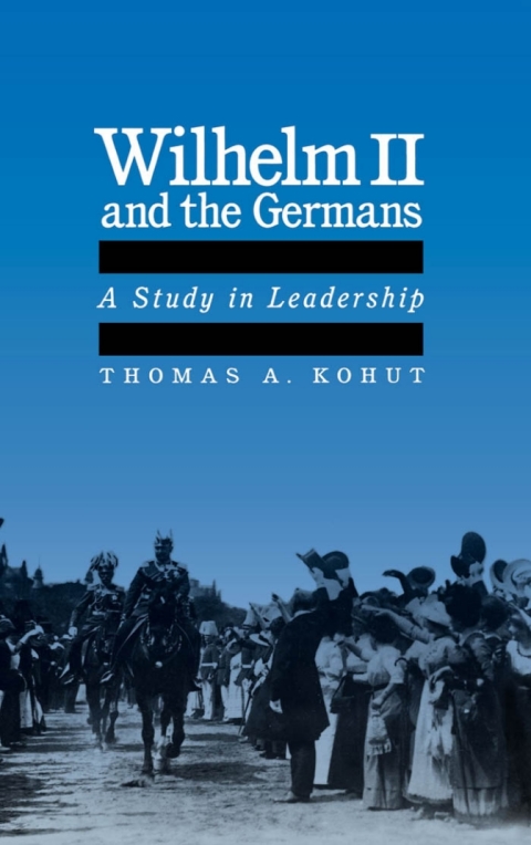 Cover image for book Wilhelm II and the Germans