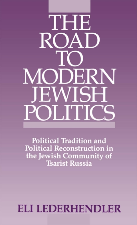 Cover image for book The Road to Modern Jewish Politics