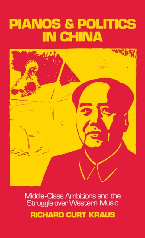 Cover image for book Pianos and Politics in China