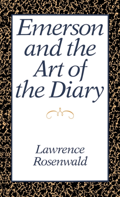 Cover image for book Emerson and the Art of the Diary