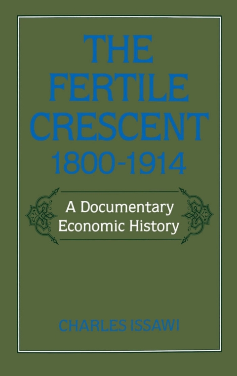 Cover image for book The Fertile Crescent, 1800-1914