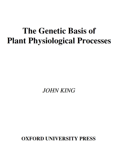 Cover image for book The Genetic Basis of Plant Physiological Processes