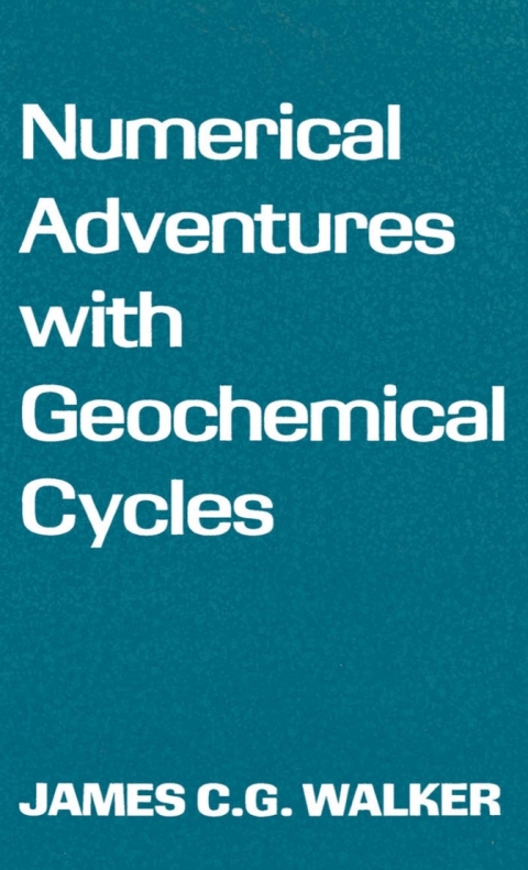 Cover image for book Numerical Adventures with Geochemical Cycles