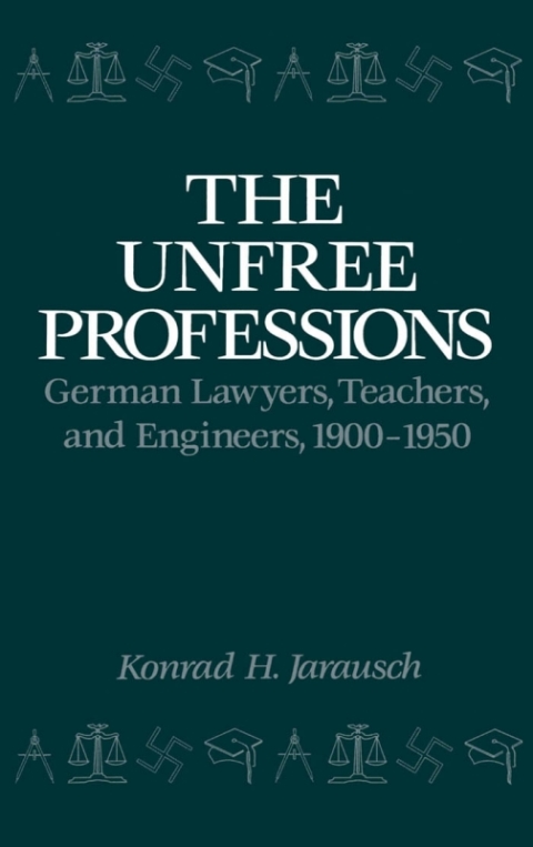 Cover image for book The Unfree Professions