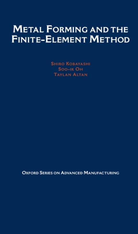 Cover image for book Metal Forming and the Finite-Element Method