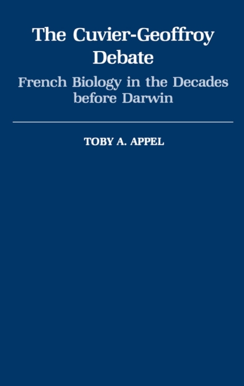 Cover image for book The Cuvier-Geoffrey Debate