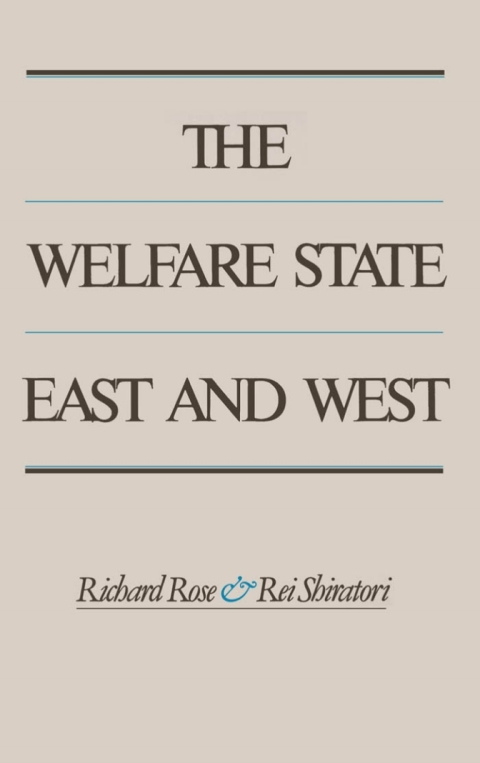 Cover image for book The Welfare State East and West