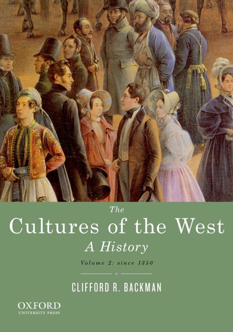 Cover image for book The Cultures of the West: A History, Volume 2: Since 1350