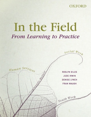 In the Field: From Learning to Practice