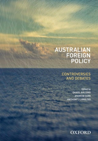Australian Foreign Policy: Controversies and Debates