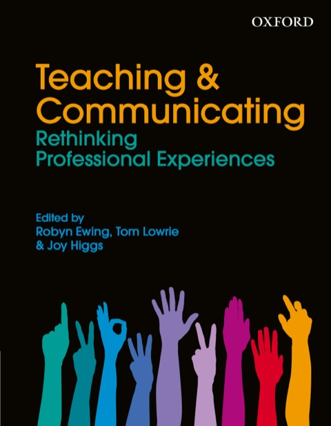 Cover image for book Teaching and Communicating: Rethinking Professional Experiences