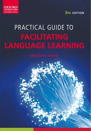 Practical Guide to Facilitating Language Learning