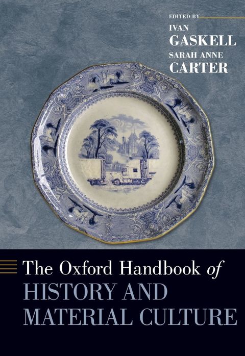 Cover image for book The Oxford Handbook of History and Material Culture