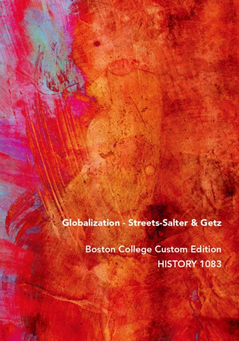 Cover image for book Globalization: Boston College Custom Edition HISTORY 1083
