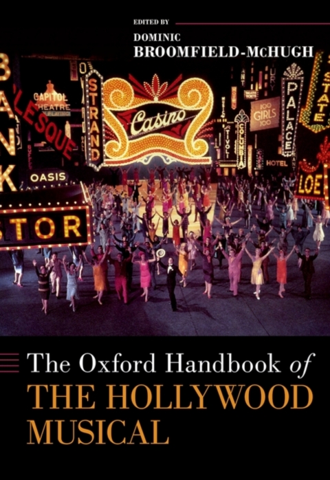 Cover image for book The Oxford Handbook of the Hollywood Musical