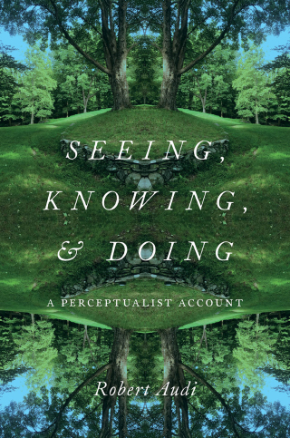 Seeing, Knowing, and Doing