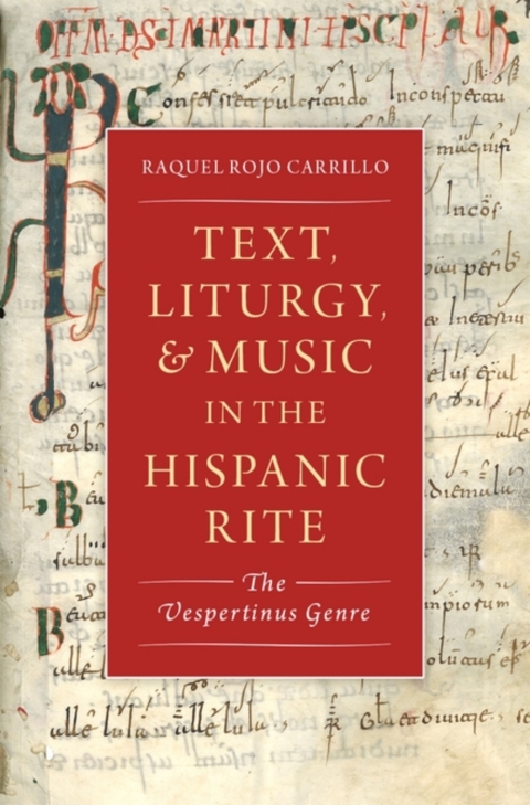 Cover image for book Text, Liturgy, and Music in the Hispanic Rite