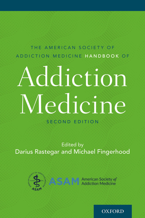 Cover image for book The American Society of Addiction Medicine Handbook of Addiction Medicine