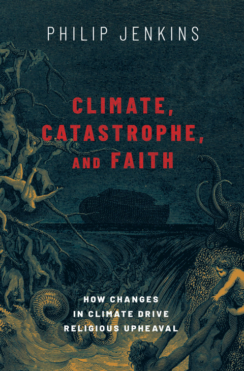 Cover image for book Climate, Catastrophe, and Faith