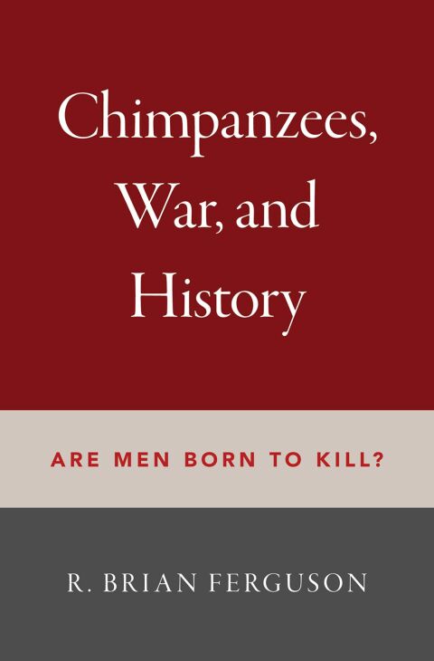 Cover image for book Chimpanzees, War, and History