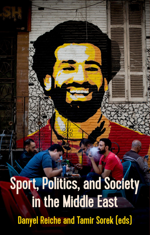 Cover image for book Sport, Politics and Society in the Middle East