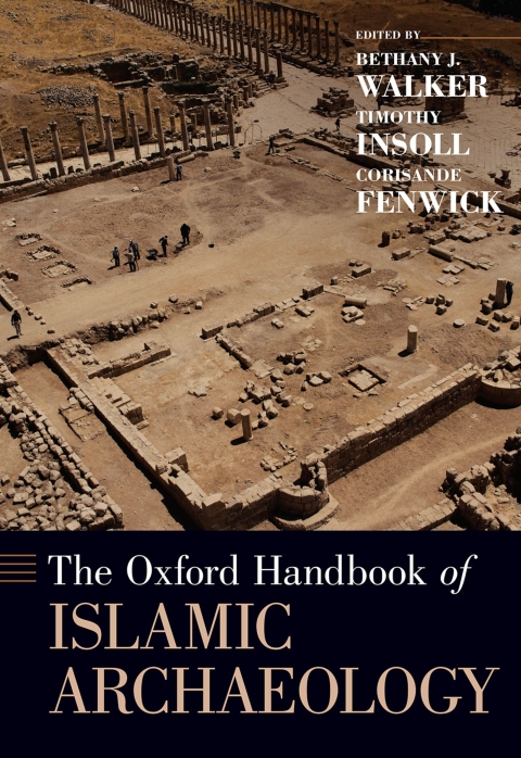 Cover image for book The Oxford Handbook of Islamic Archaeology