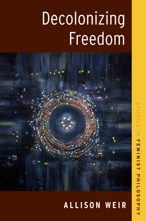 Cover image for book Decolonizing Freedom