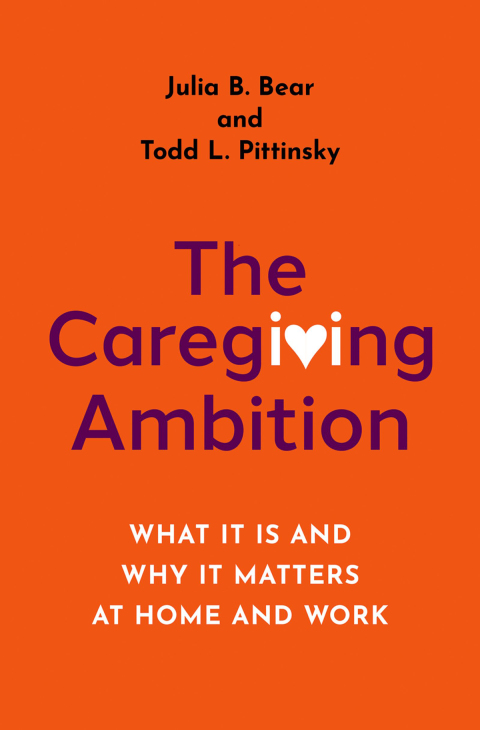 Cover image for book The Caregiving Ambition