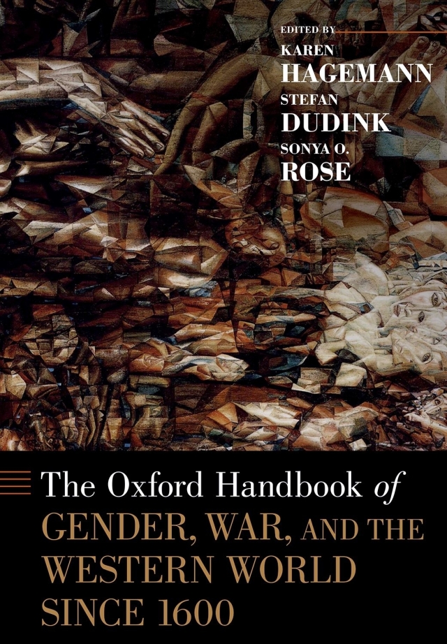 The Oxford Handbook of Gender, War, and the Western World since 1600
