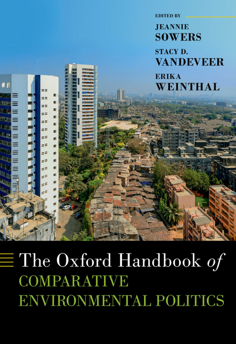 Cover image for book The Oxford Handbook of Comparative Environmental Politics