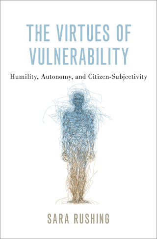 The Virtues of Vulnerability
