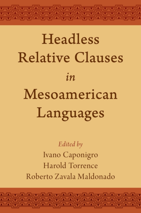 Cover image for book Headless Relative Clauses in Mesoamerican Languages