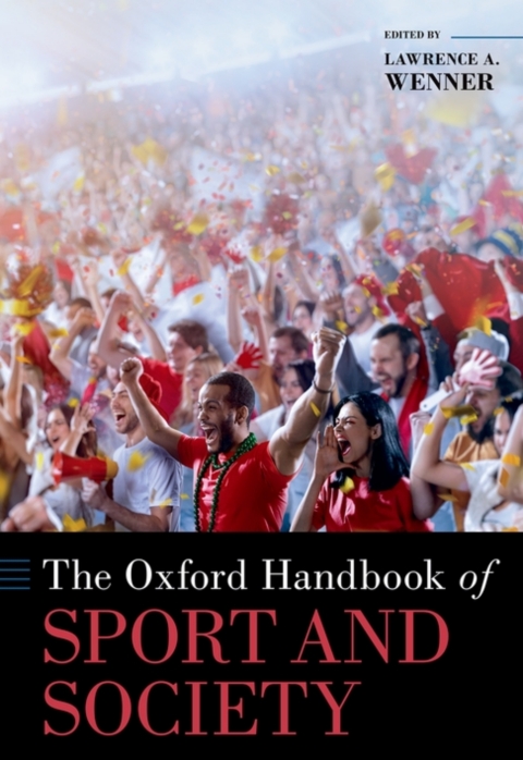 Cover image for book The Oxford Handbook of Sport and Society