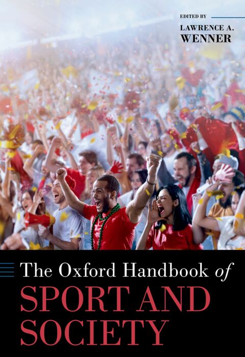 Cover image for book The Oxford Handbook of Sport and Society